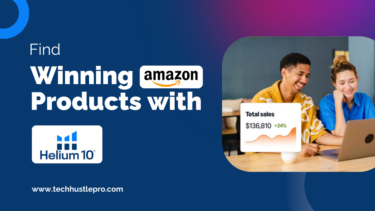 How to find winning product through Helium10